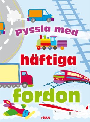 Pyssla med häftiga fordon