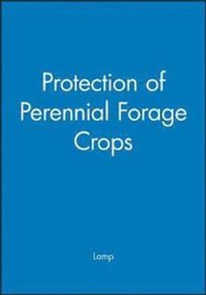 Protection of Perennial Forage Crops | 1:a upplagan