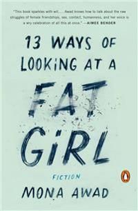 13 Ways of Looking at a Fat Girl | 0:e upplagan