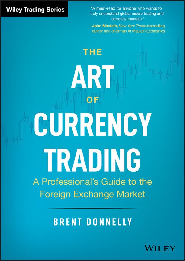 The Art of Currency Trading | 0:e upplagan