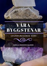 Våra Byggstenar Grundläggande kemi | 4:e upplagan