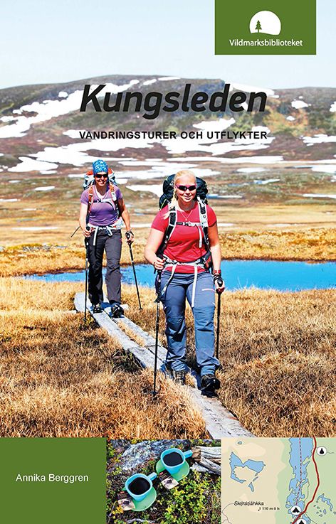 Kungsleden : vandringsturer och utflykter | 1:a upplagan
