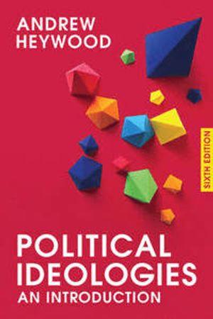 Political Ideologies | 6:e upplagan