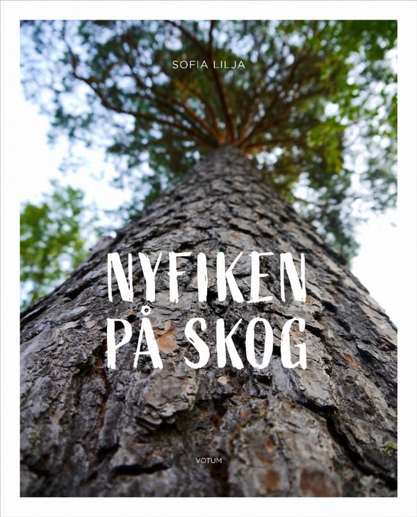 Nyfiken på skog | 1:a upplagan