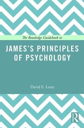The Routledge Guidebook to James’s Principles of Psychology | 1:a upplagan