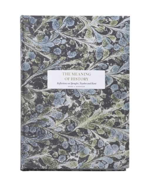 The Meaning of History: Reflections on Spengler, Toynbee and Kant | 0:e upplagan