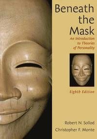 Beneath the Mask: An Introduction to Theories of Personality, 8th Edition