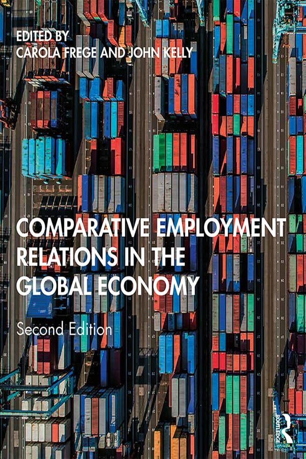 Comparative Employment Relations in the Global Economy | 2:a upplagan