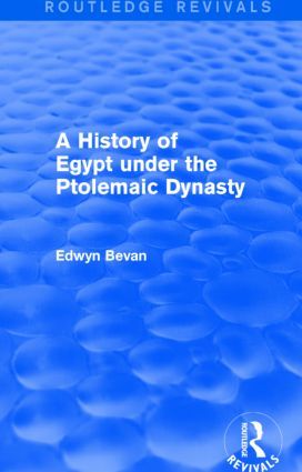 A History of Egypt under the Ptolemaic Dynasty (Routledge Revivals) | 1:a upplagan