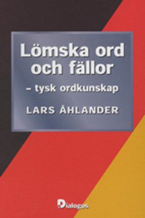 Lömska ord och fällor : tysk ordkunskap |  2:e upplagan