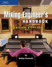 The Mixing Engineer's Handbook 2nd Edition