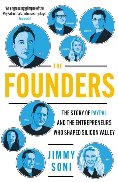 Founders - Elon Musk, Peter Thiel and the Story of PayPal | 0:e upplagan
