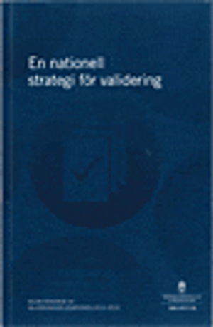 En nationell strategi för validering. SOU 2017:18 : Delbetänkande från Vali | 1:a upplagan