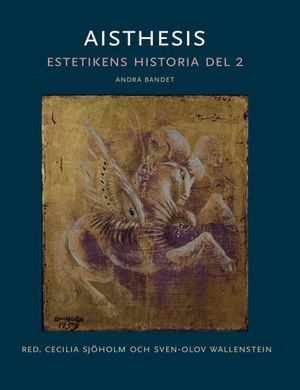 Aisthesis: Estetikens historia del 2, andra bandet | 1:a upplagan