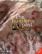 The Human Past: World Prehistory & the Development of Human Societies