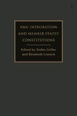 EMU Integration and Member States’ Constitutions