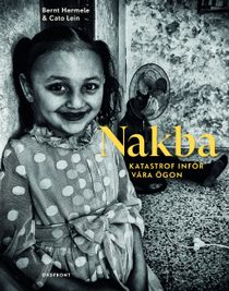 Nakba: Katastrof inför våra ögon