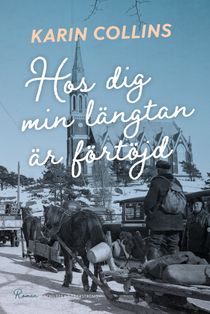 Hos dig min längtan är förtöjd