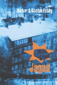 Jagad : en ungdomsroman om Ted | 0:e upplagan