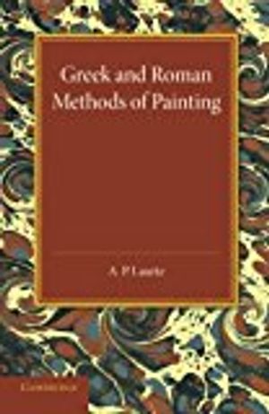 Greek and Roman Methods of Painting