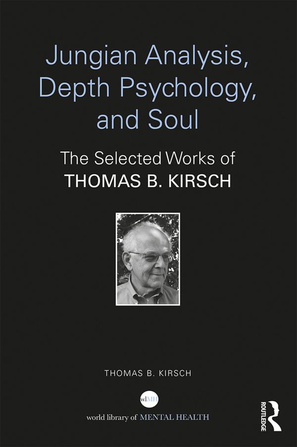 Jungian Analysis, Depth Psychology, and Soul | 1:a upplagan