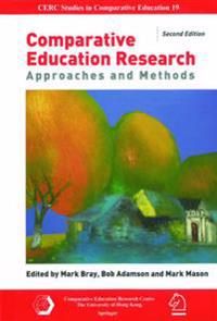 Comparative Education Research – Approaches and Methods 2e | 0:e upplagan