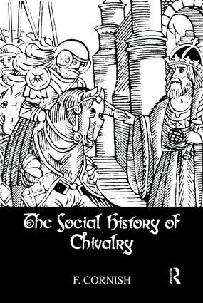 Social History Of Chivalry | 1:a upplagan