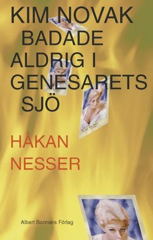 Kim Novak badade aldrig i Genesarets sjö