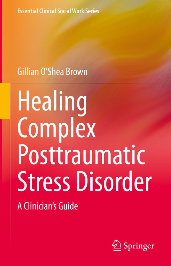 Healing Complex Posttraumatic Stress Disorder | 1:a upplagan