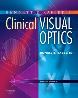 Bennett and Rabbett's Clinical Visual Optics | 4:e upplagan