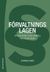 Förvaltningslagen - En kommentar med inriktning mot socialt arbete