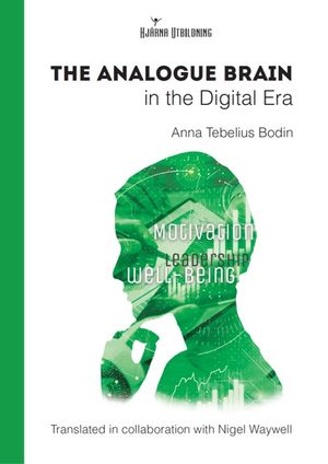 The Analogue Brain in the Digital Era | 1:a upplagan