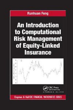 An Introduction to Computational Risk Management of Equity-Linked Insurance | 1:a upplagan