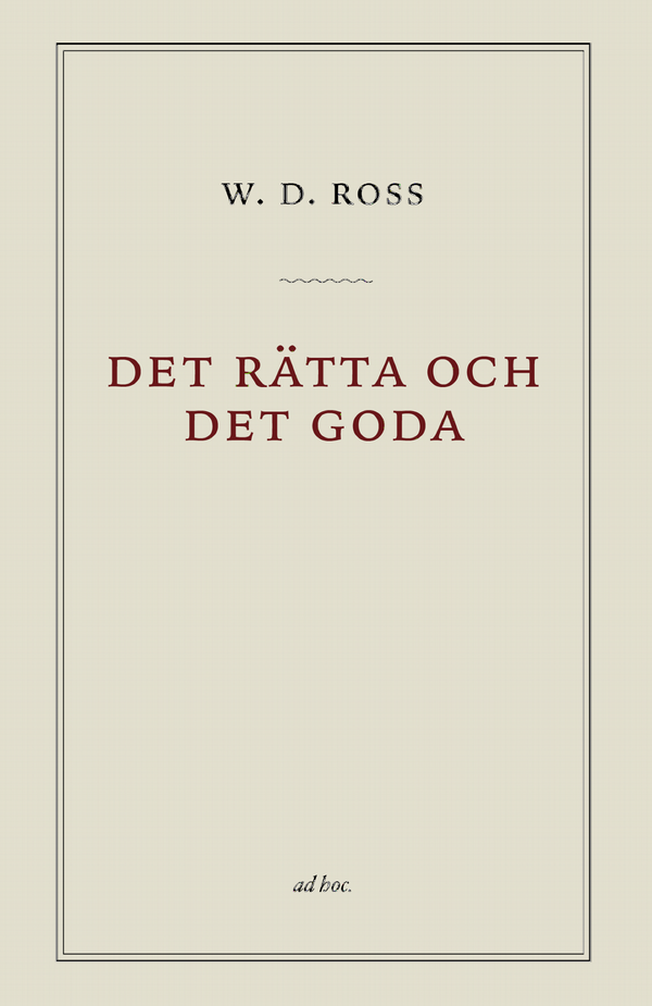 Det rätta och det goda | 0:e upplagan