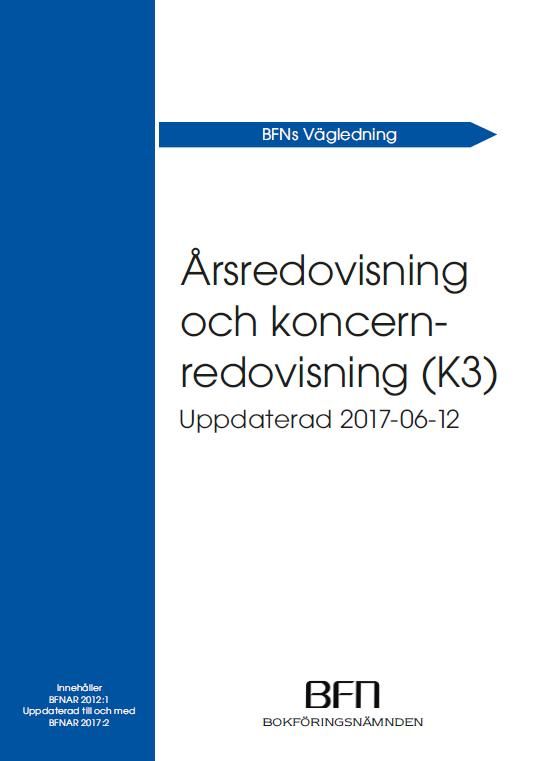 BFNs vägledning Årsredovisning och koncernredovisning (K3) | 0:e upplagan