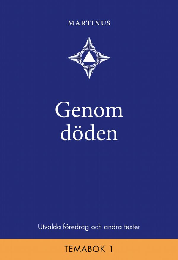 Genom döden: Utvalda föredrag och andra texter | 0:e upplagan