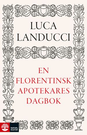 En florentinsk apotekares dagbok | 1:a upplagan