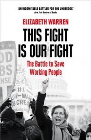 This Fight is Our Fight: The Battle to Save Working People | 0:e upplagan