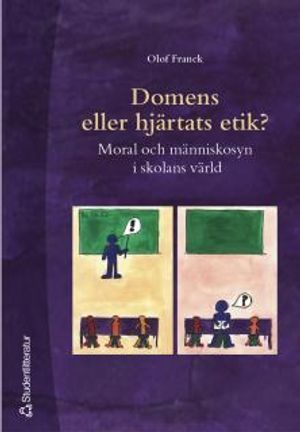 Domens eller hjärtats etik? | 1:a upplagan