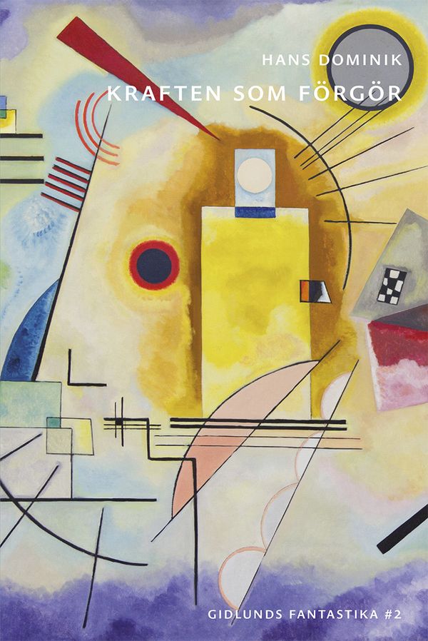 Kraften som förgör | 1:a upplagan