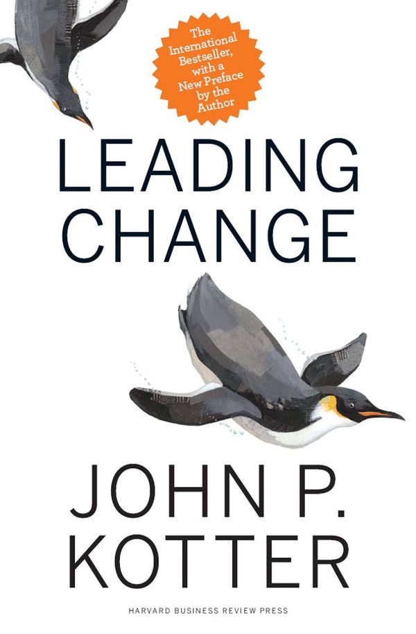 Leading Change, With a New Preface by the Author | 2:a upplagan