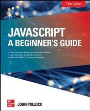 JavaScript: A Beginner's Guide, Fifth Edition | 5:e upplagan