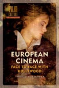 European Cinema Face to Face with Hollywood