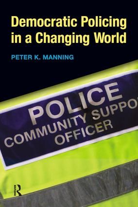 Democratic Policing in a Changing World | 0:e upplagan