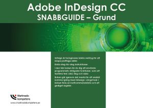 Adobe InDesign CC SNABBGUIDE – Grund | 1:a upplagan