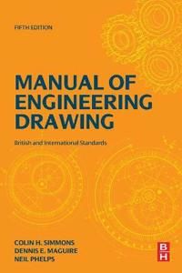 Manual of Engineering Drawing | 5:e upplagan