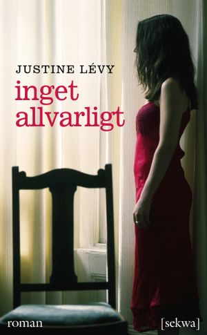 Inget allvarligt | 1:a upplagan