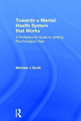 Towards a Mental Health System that Works | 1:a upplagan