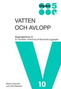 Vatten och Avlopp. BVL 10. Utg 5