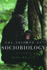 The Triumph of Sociobiology | 0:e upplagan